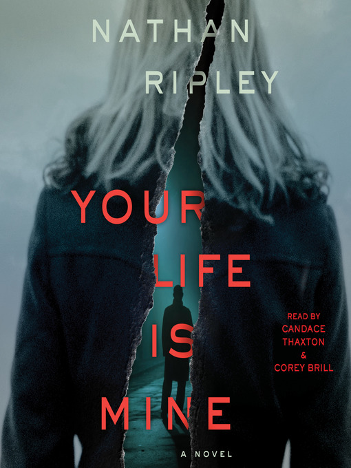 Title details for Your Life is Mine by Nathan Ripley - Wait list